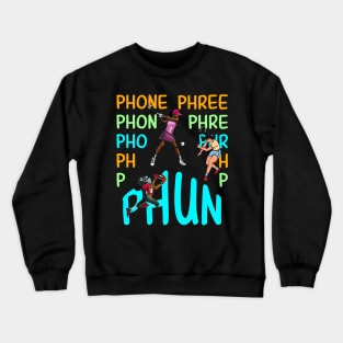 Sports Phone Phree Phun Female Athlete TShirt Crewneck Sweatshirt